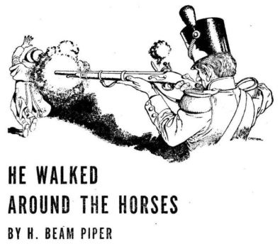 He Walked Around the Horses