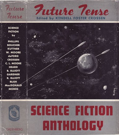Future Tense edited by Kendell Foster Crossen