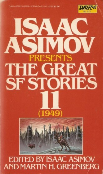 The Great SF Stories 11 edited by Asimov and Greenberg