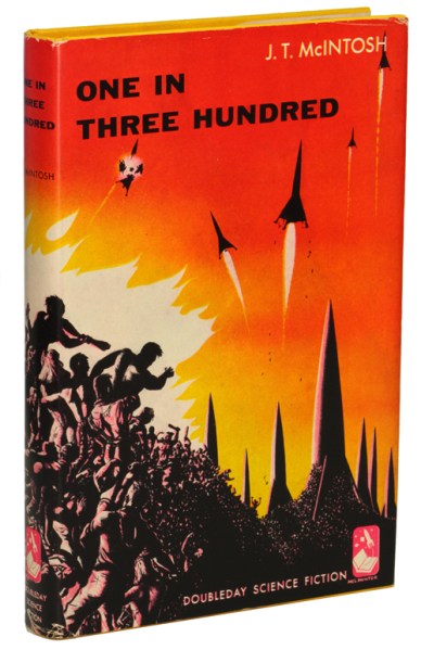 One in Three Hundred by J. T. McIntosh